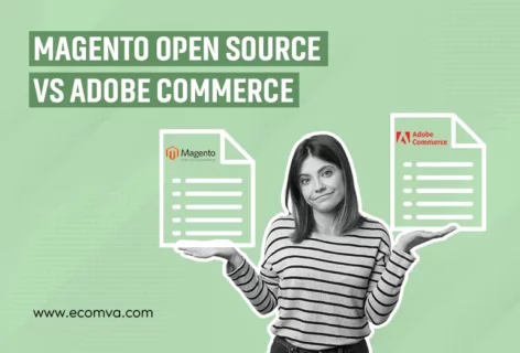 Magento Open Source vs Adobe Commerce: Pros & Cons