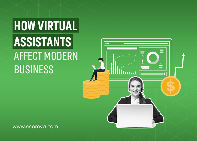 How do Virtual Assistants affect Modern Business Relationships?