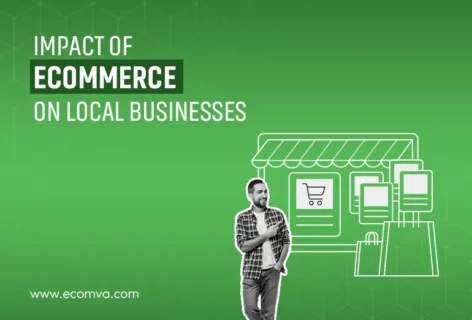 A Detailed Guide on the Impact of Ecommerce on Local Businesses