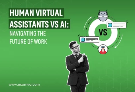 Which is better for your business: Human Virtual Assistants or AI?