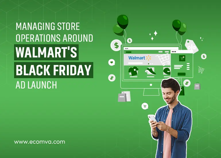 Managing Store Operations Around Walmart’s Black Friday Ad Launch