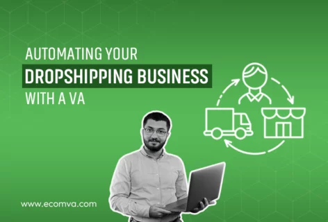 Automating Your Dropshipping Business with a VA