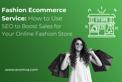 Fashion E-commerce Service: How to Use SEO to Boost Sales for Your Online Fashion Store