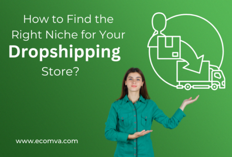 How to Find the Right Niche for Your Dropshipping Store?